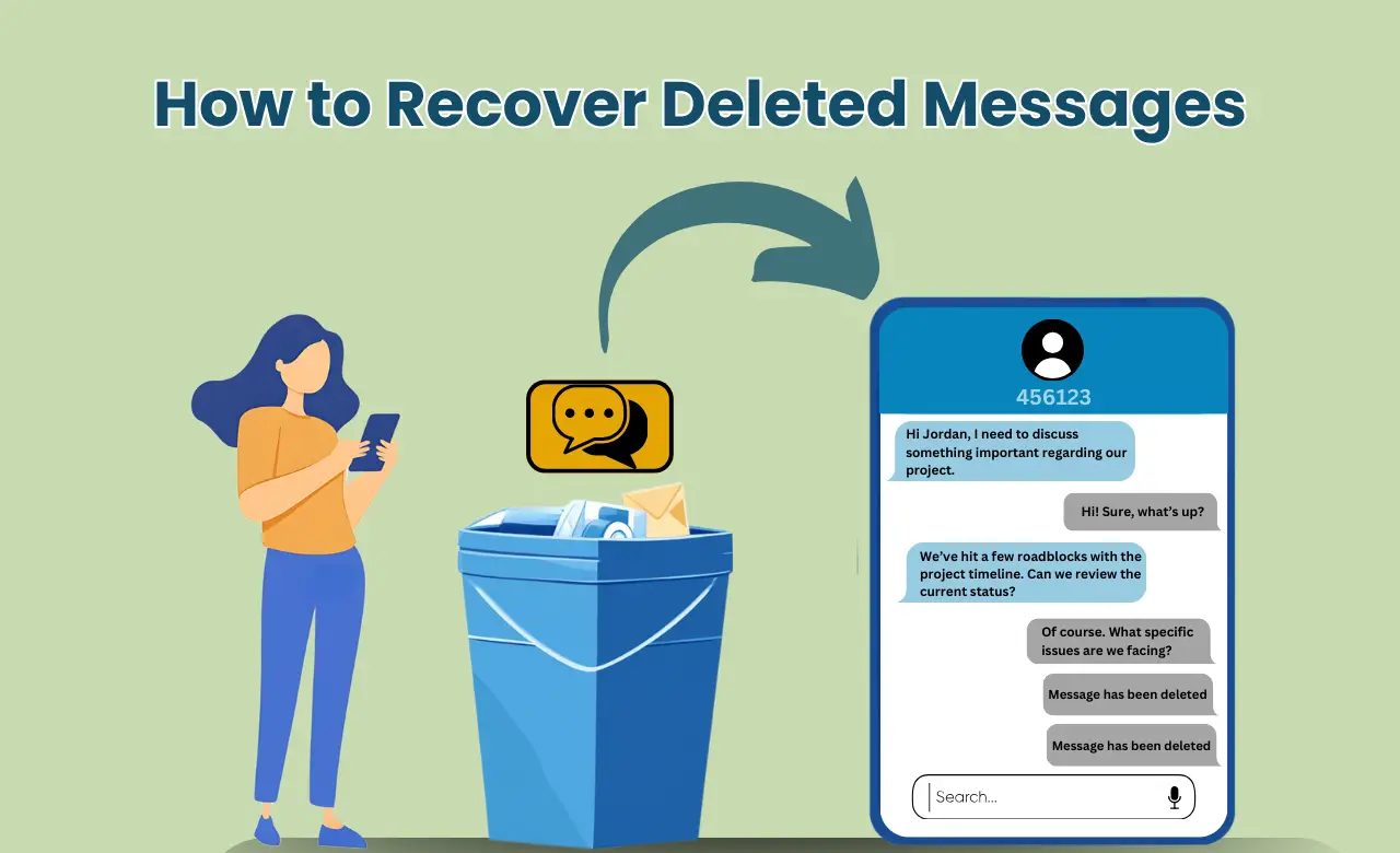 Recover Deleted Messages on Android & iPhone: A Step-by-Step Guide.